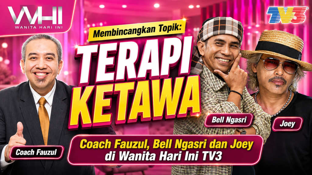 Wanita Hari Ini TV3: Coach Fauzul bersama Bell Ngasri dan Joey Membincangkan Topik: Terapi Ketawa